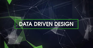 Data Driven Design